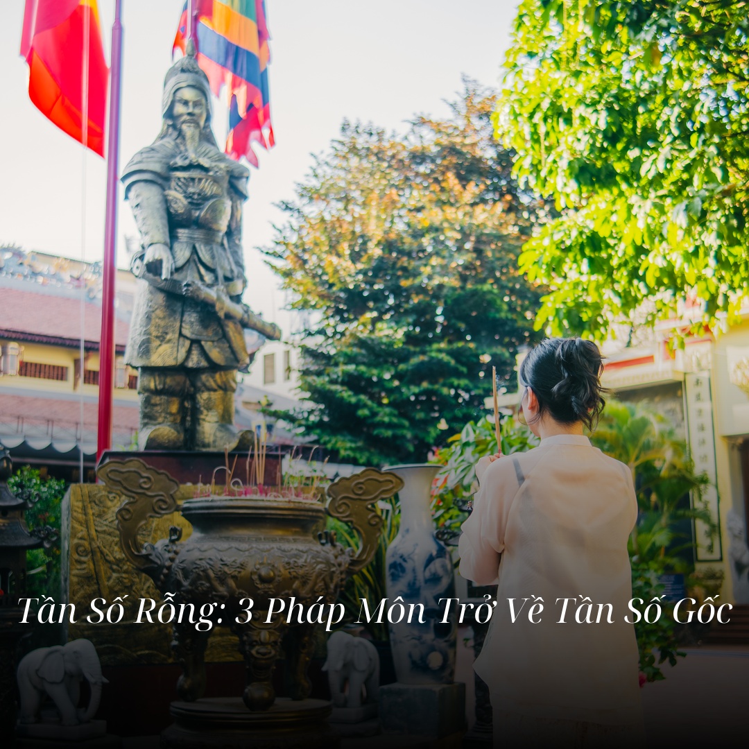 Tần Số Rỗng 3 Pháp Môn